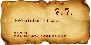 Hofmeister Titusz névjegykártya